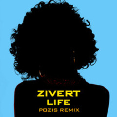 Zivert - Life (Pozis Remix)