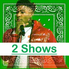 NBA YOUNGBOY 2 Shows