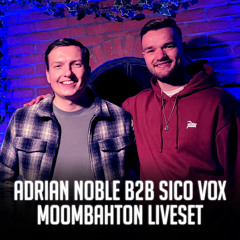 Moombahton Mix 2021 | Adrian Noble & Sico Vox b2b Liveset | 'Bubble Up' is OUT NOW!