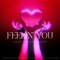 Feelin' You (Full)