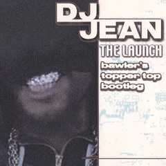The Launch (Bawler's Topper Top Bootleg) [FREE DOWNLOAD]