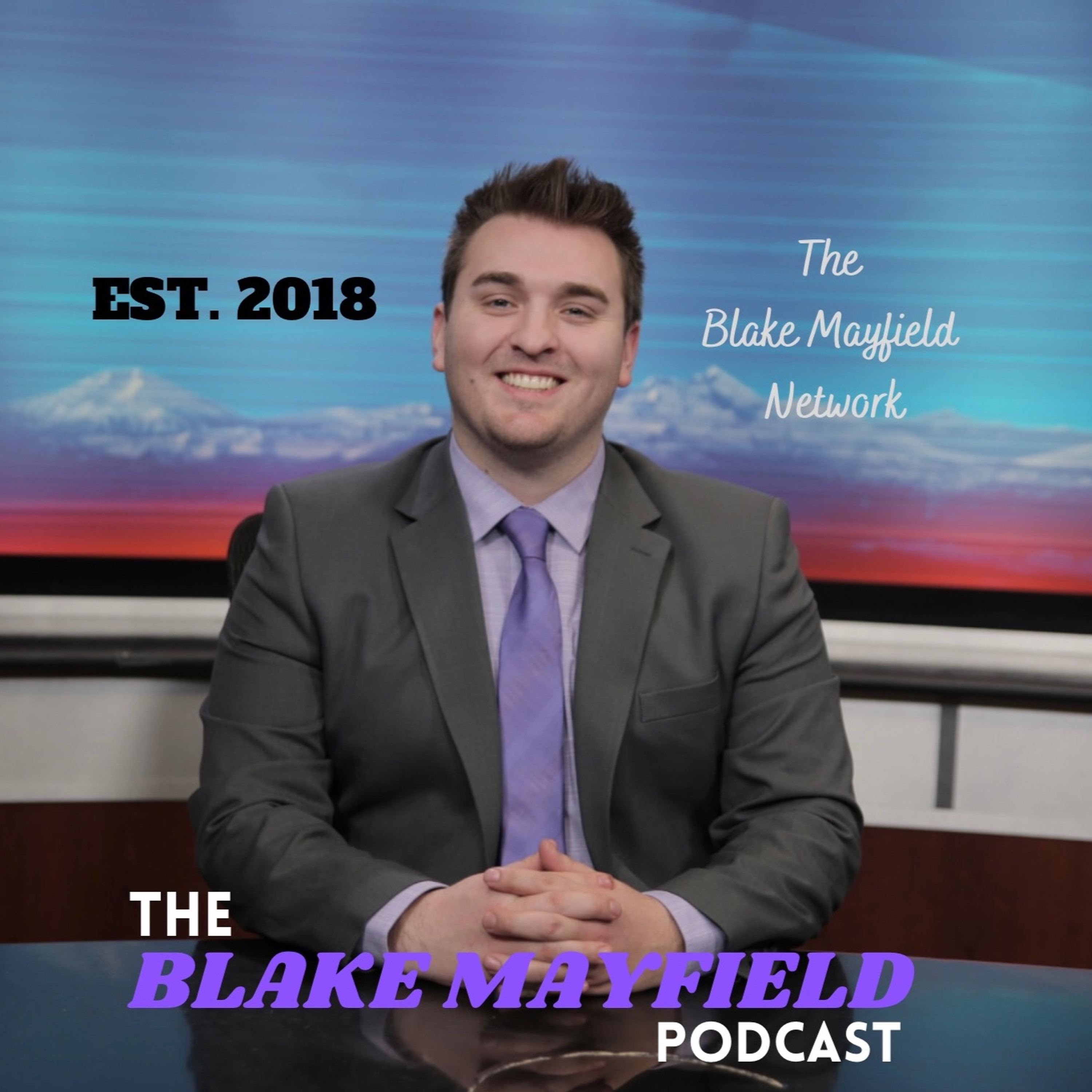 The Blake Mayfield Podcast
