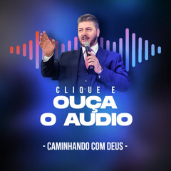 CAMINHANDO COM DEUS.mp3