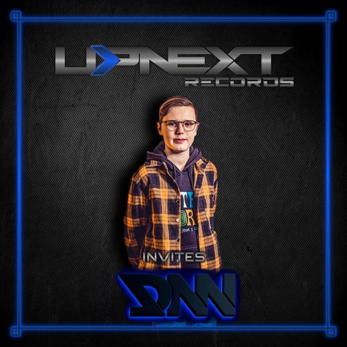 UPNEXT RECORDS INVITES DNN | #012