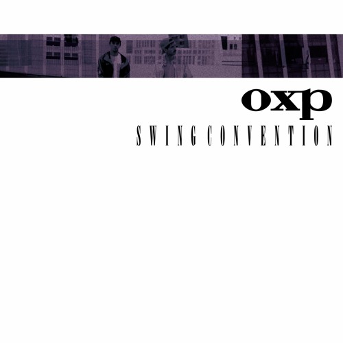 OXP - Swish ft. Devin Morrison