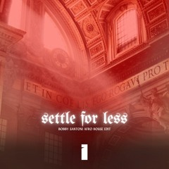 Zhu - Settle For Less (Bobby Santoni Afro House Edit)