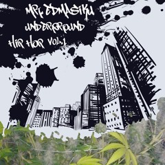 Mr. Edmasiku - Underground Hip-Hop Mix #1
