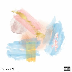 Downfall (feat. Gravy Dae)