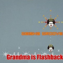 Grandma Is Flashback(Yuukai MiX)