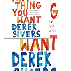 EBOOK (DOWNLOAD) Anything You Want: 40 Lessons for a New Kind of Entrepreneur
