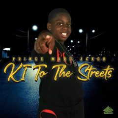 Ki to the Streets (Radio)