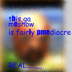 fairly mediocre game show the podfic episode 1