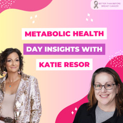 #433 Metabolic Health Day Insights with Katie Resor
