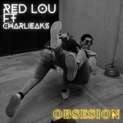 OBSESION ft charlieaks