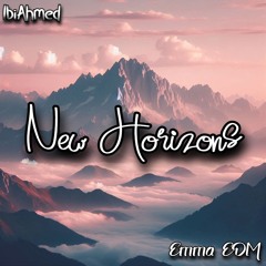 IbiAhmed & Emma EDM - New Horizons