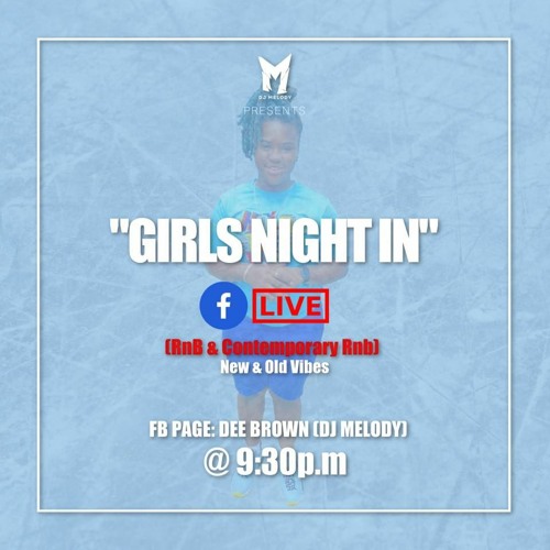 GIRLS NIGHT IN (OLD & NEW RNB VIBES)