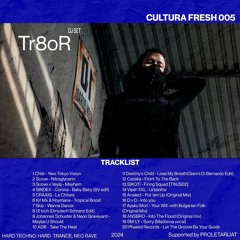 CULTURA FRESH — Tr8oR 005