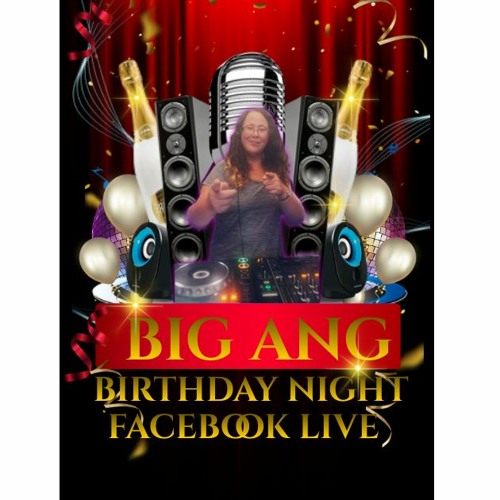 Big Ang Birthday Facebook Live