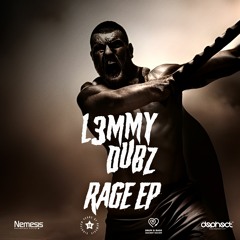 L3MMY DUBZ - RAGE E.P