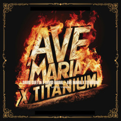 David Guetta x David Bisbal -  Ave Maria x Titanium (Moglyman Mashup) **DOWNLOAD FREE**