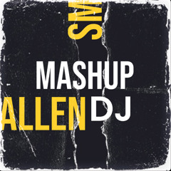 mashup mix |||DJ SMALLEN|||