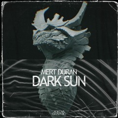 Mert Duran-Dark Sun