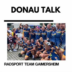 DONAUTALK mit Radsport Team Gaimersheim