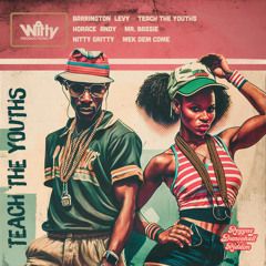 Teach The Youths (Sound System Mix)