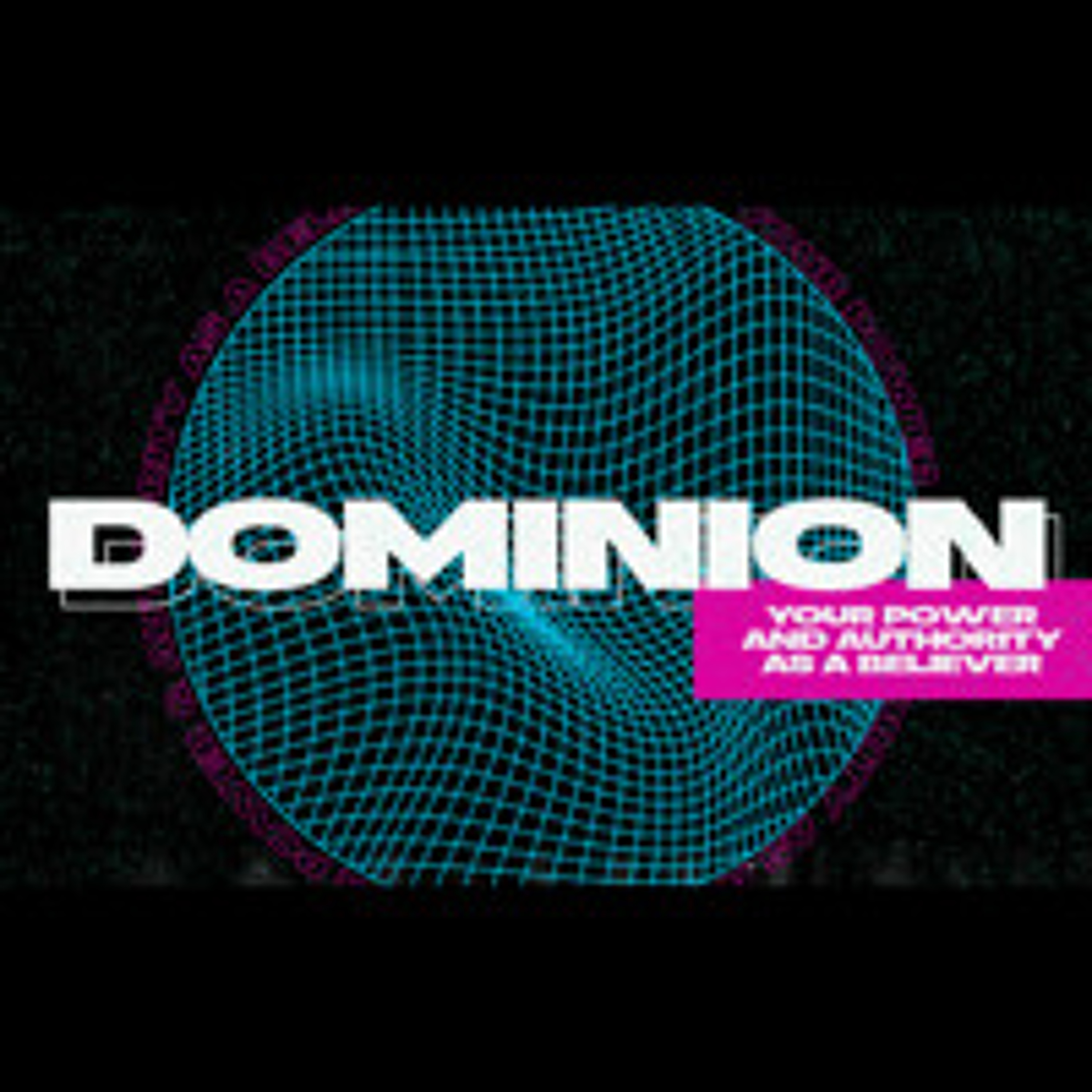 Dominion | Week 3 | Sunday, February 16th 2025 | Pastor Chris Sarno episode artwork