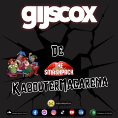 De KabouterMacarena (Gijs Cox Smashup)
