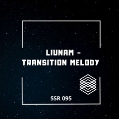 Liunam - Transition Melody (Original Mix)