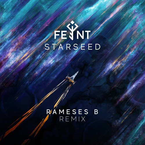 Feint - Starseed (ft. Leah Rye) (Rameses B Remix)