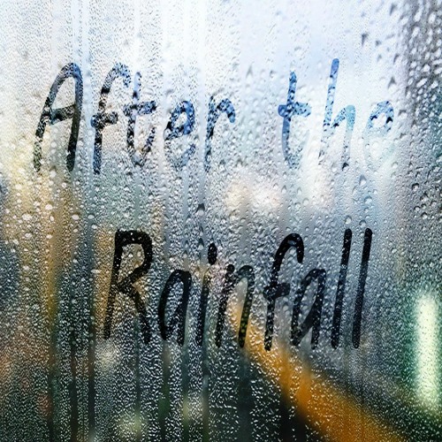 After The Rainfall