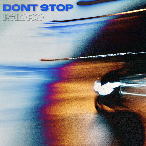 DONT STOP