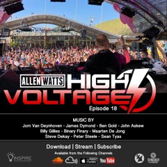 Allen Watts Presents High Voltage Radio Episode 18