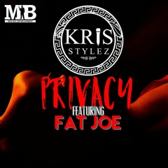 Privacy feat. Fat Joe