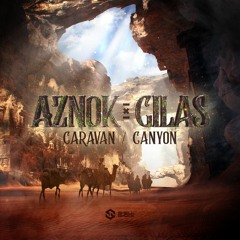 Aznok & Gilas - Canyon [Premiere]