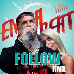 FOLLOW REMIX ✘ KAROL G ✘ ANUEL AA ✘ EMMABEAT