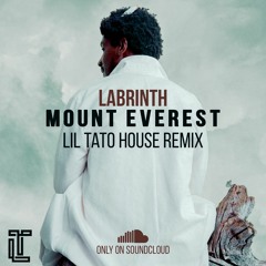 Labrinth - Mount Everest (Lil Tato House Remix) Free Download