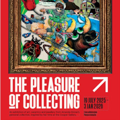 Introduction To 'The Please of Collecting' exhibition
