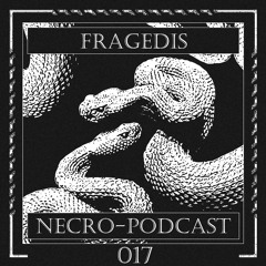 NECRO-PODCAST 017 - FRAGEDIS