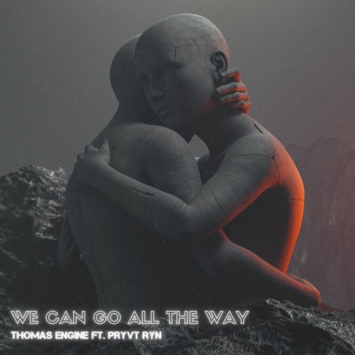 Thomas Engine Ft. PRYVT RYN - We Can Go All The Way [Extended Mix]