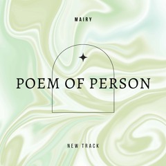 Mairy - Poem Of Person (prod. cløud x perish)