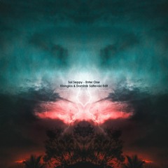 Sol Seppy - Enter One (Klanglos & Dominik Saltevski Edit)