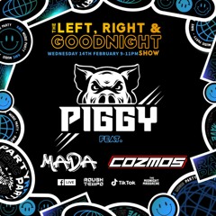 Piggy - Cozmos - Mada 14 - 02 - 24 - RT