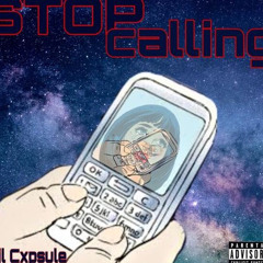 Stop calling (Prod. Van Beats)