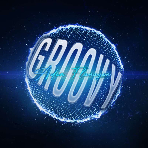 Adam Flanagan - Groovy Anthem