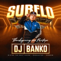 Subelo - Thxgiving 2022 Mixtape
