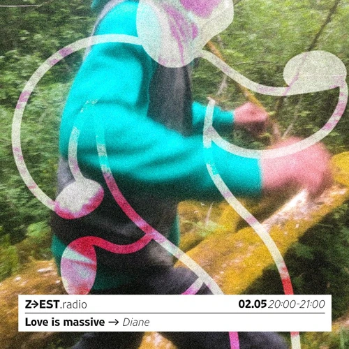 Love is massive avec Diane - 02/ Soundcloud podcast image for