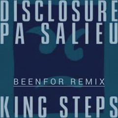 KING STEPS (BeenFor Remix)